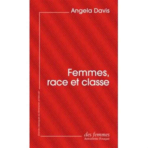 Femmes, race et&nbsp;classe
