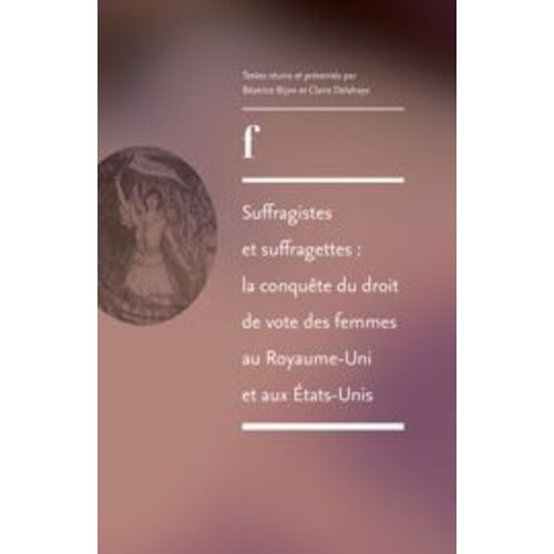 Suffragistes et suffragettes
