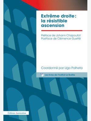 Extrême droite,la résistible&nbsp;ascension