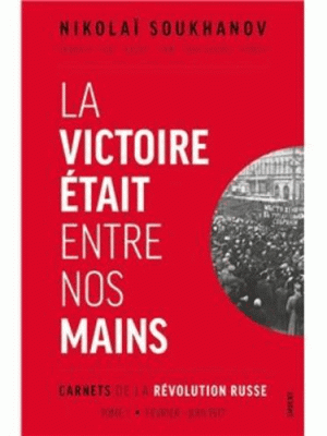 Carnets de la révolution russe, février -juin&nbsp;1917