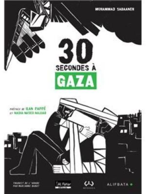 30 secondes à&nbsp;Gaza