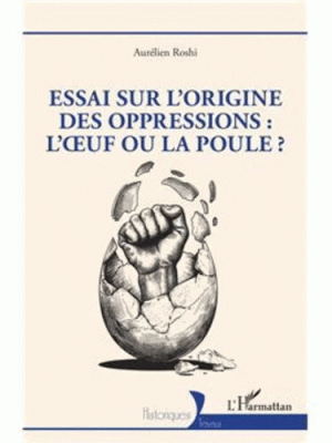 Essai sur l&rsquo;origine des&nbsp;oppressions