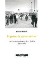 Organiser le pouvoir&nbsp;ouvrier