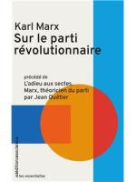 Sur le parti&nbsp;révolutionnaire